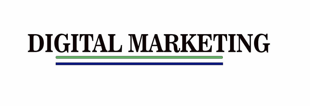 slogan in digital marketing in word capital and tow lining blue and green